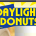 Daylight Donuts